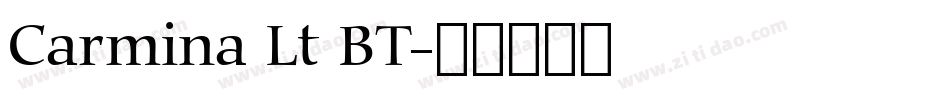 Carmina Lt BT字体转换